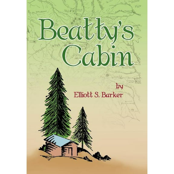 Beatty's Cabin, (Hardcover)