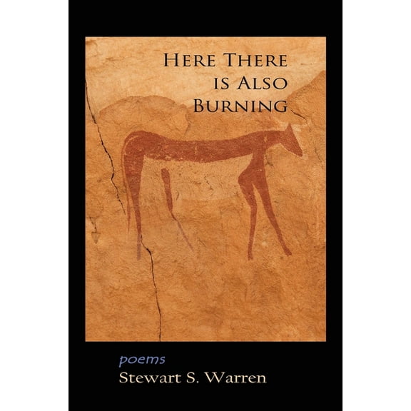 Here There is Also Burning (Paperback)