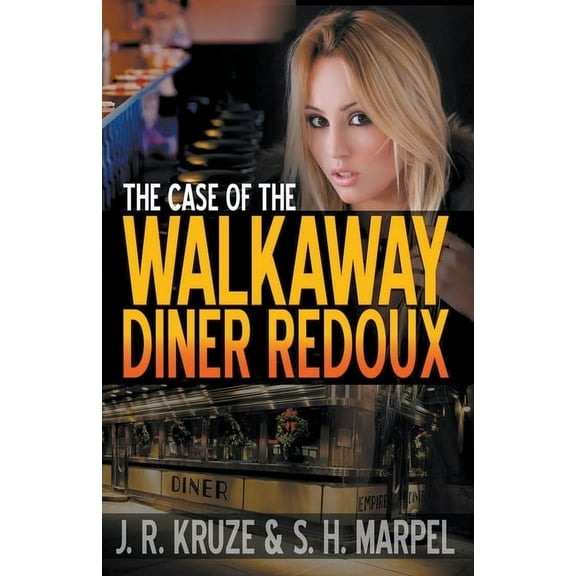 The Case of the Walkaway Diner Redoux, (Paperback)