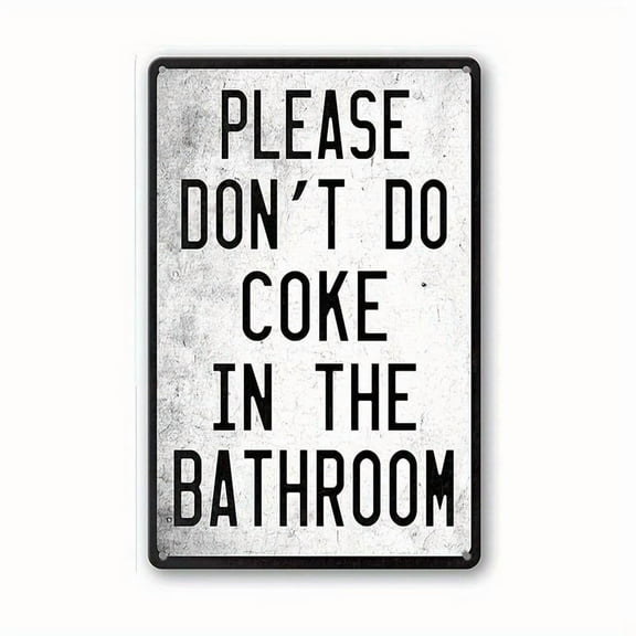 Man Cave Decor Metal Sign - Funny Bathroom Sign, 12inx8in (30cm*20cm) University Dormitory Toilet Sign Decoration Hanging