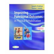 Improving Functional Outcomes in Physical Rehabilitation [Paperback - Used]