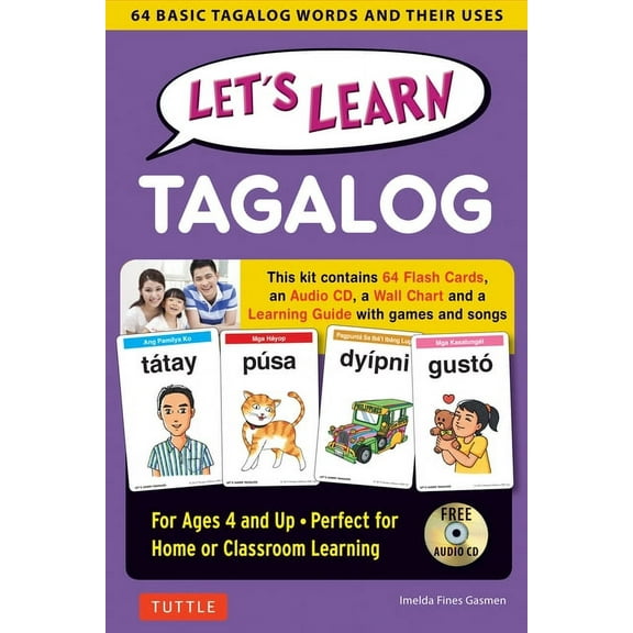 Let's Learn Tagalog Kit: A Fun Guide for Children's Language Learning (Flash Cards, Audio, Games & Songs, Learning Guide and Wall Chart) (Other)