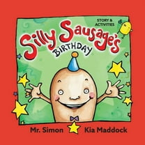 Silly Sausages' Birthday (US soft cover) STORY & ACTIVITIES : US English (Edition 2) (Paperback)
