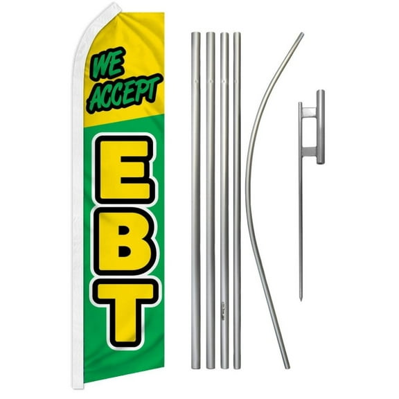 We Accept EBT Super Flag & Pole Kit