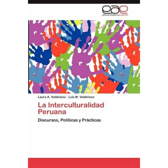 La Interculturalidad Peruana, (Paperback)