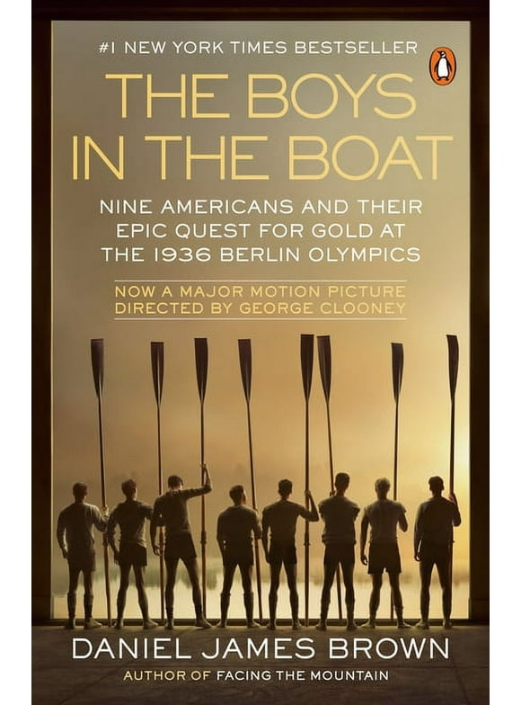 The Boys in the Boat (Movie Tie-In) : Nine Americans and Their Epic Quest for Gold at the 1936 Berlin Olympics (Paperback)