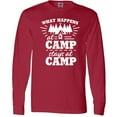 thumbnail image 3 of Inktastic What Happens at Camp Stays at Camp with Tent and Woods Long Sleeve T-Shirt, 3 of 5