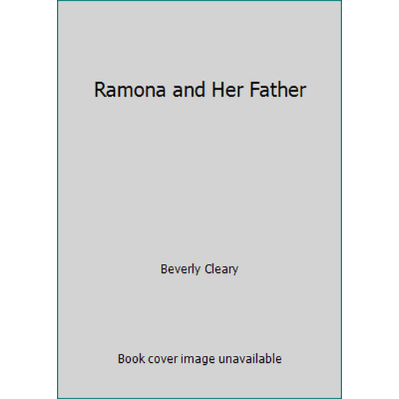Pre-Owned Ramona and Her Father (Paperback) 0440772494 9780440772491
