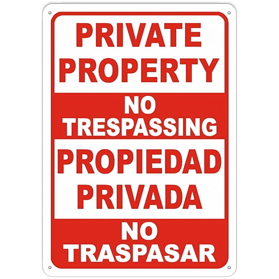 Bilingual Private Property No Trespassing 8"x12" Rust Free Aluminum Sign, UV Protected Waterproof Weatherproof, Fade Resistant, 4 Pre-Drilled Holes