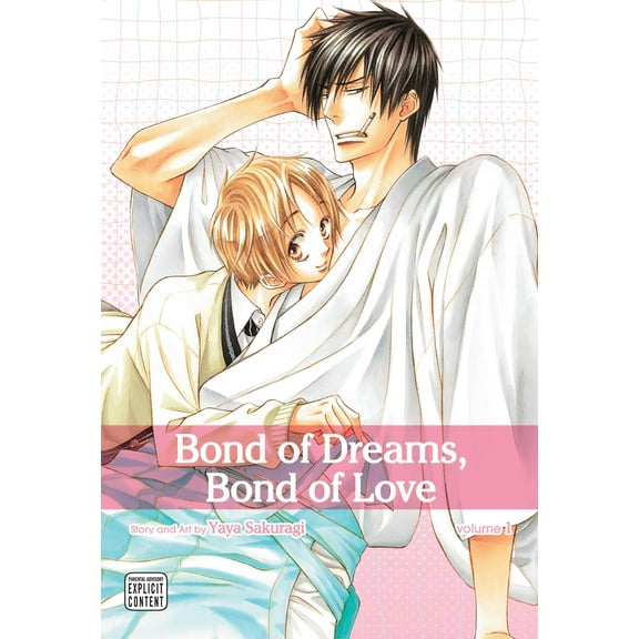 Bond of Dreams, Bond of Love: Bond of Dreams, Bond of Love, Vol. 1 (Series #1) (Paperback)