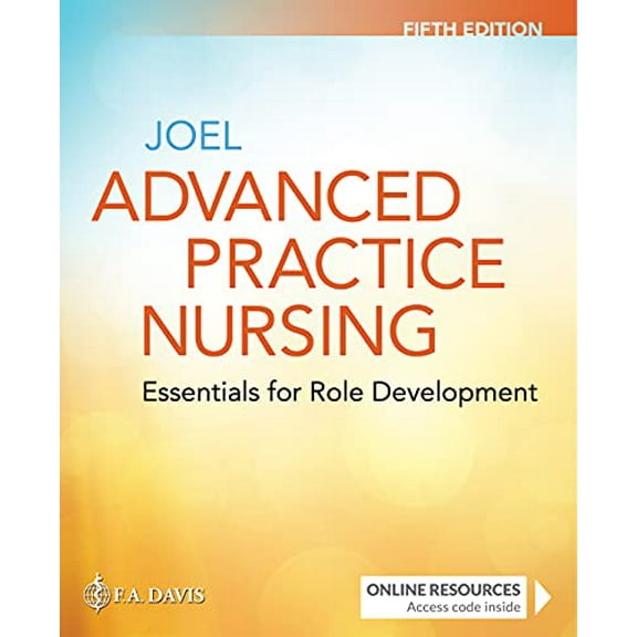 Pre-Owned Advanced Practice Nursing: Essentials for Role Development: Essentials for Role Development, 9781719642774, 171964277X, Paperback, Fifth edition