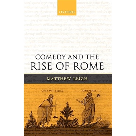 Comedy and the Rise of Rome, (Paperback)