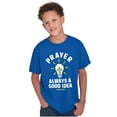 thumbnail image 5 of Prayer Always A Good Idea Religion Crewneck T Shirts Boy Girl Teen Brisco Brands XS, 5 of 6
