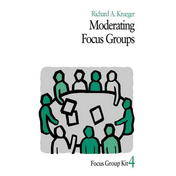 Focus Group Kit Moderating Focus Groups, Book 4, (Paperback)