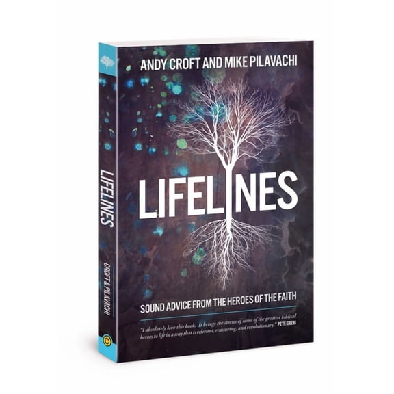 Lifelines : Sound Advice from the Heroes of the Faith (Paperback)
