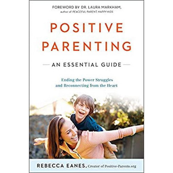 Pre-Owned Positive Parenting : An Essential Guide 9780143109228