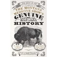 thumbnail image 1 of Pre-Owned Montana Medicine Show's Genuine Montana History (Paperback) 1606390759 9781606390757, 1 of 1