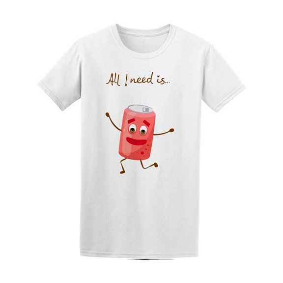 All You Need Is Soda Tee Men's -Image by Shutterstock