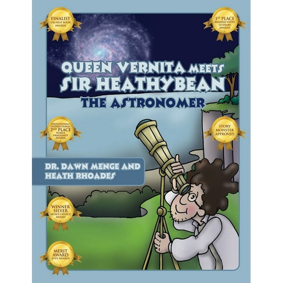 Queen Vernita Meets Sir Heathy Bean the Astronomer, (Paperback)