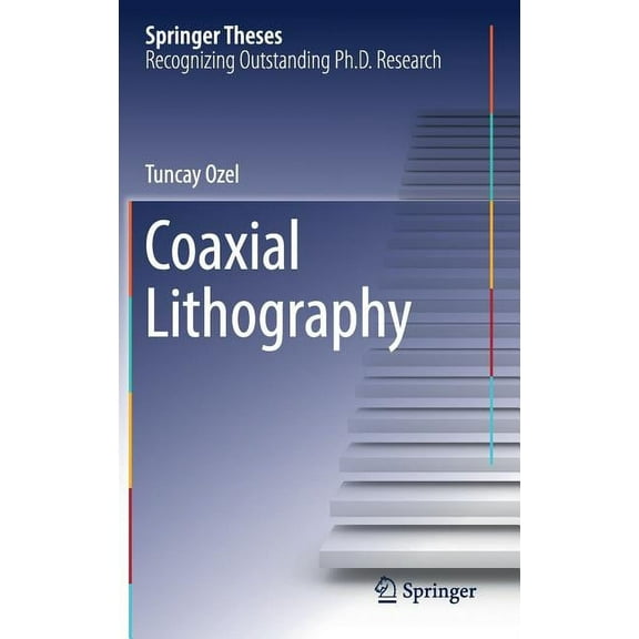Springer Theses Coaxial Lithography, (Hardcover)