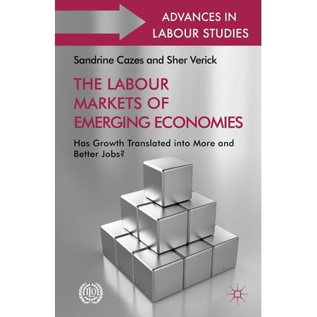 ISBN 9781137325341 product image for Advances in Labour Studies: The Labour Markets of Emerging Economies (Hardcover) | upcitemdb.com