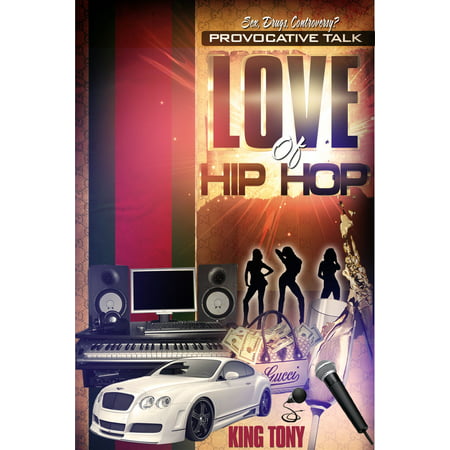 Provocative Talk Love of Hip Hop - eBook