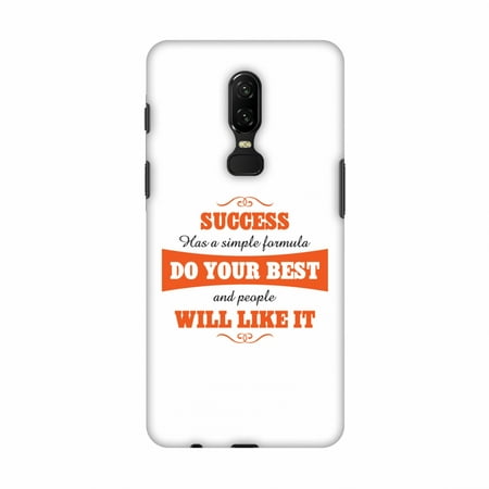 OnePlus 6 Case - Success Do Your Best, Hard Plastic Back Cover, Slim Profile Cute Printed Designer Snap on Case with Screen Cleaning