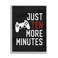 thumbnail image 5 of Stupell Industries Ten More Minutes Gamer Saying Quote Controller Graphic Art Gray Framed Art Print Wall Art, 24x30, by Lux + Me Designs, 5 of 5