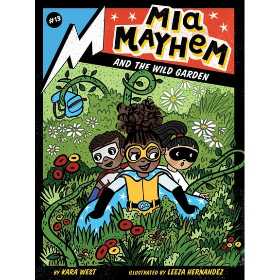 Mia Mayhem: Mia Mayhem and the Wild Garden (Series #13) (Hardcover)