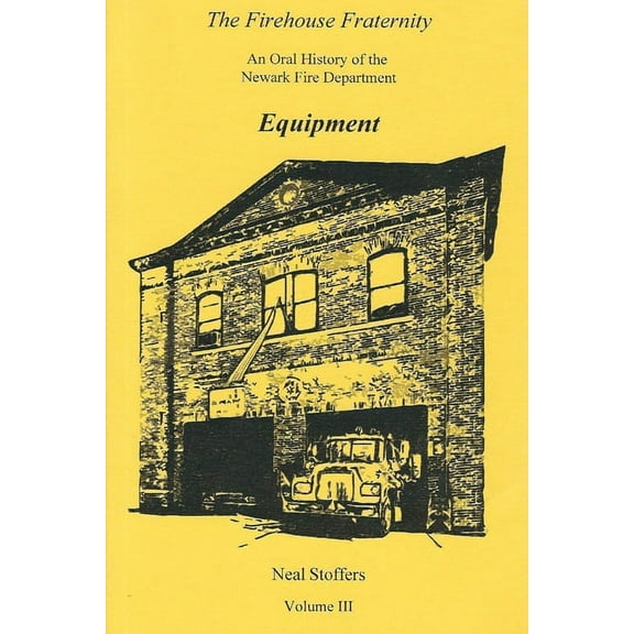 The Firehouse Fraternity (Paperback)