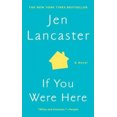 thumbnail image 2 of If You Were Here: A Novel, 2 of 2
