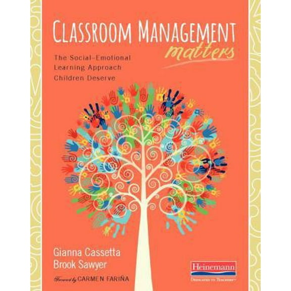 Pre-Owned Classroom Management Matters: The Social--Emotional Learning Approach Children Deserve (Paperback) 0325061823 9780325061825