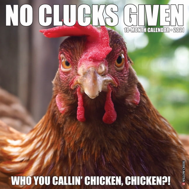 No Clucks Given 2021 Wall Calendar (Other)