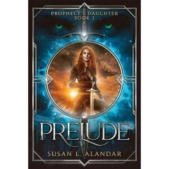 Prophecy's Daughter Prelude, Book 1, (Paperback)