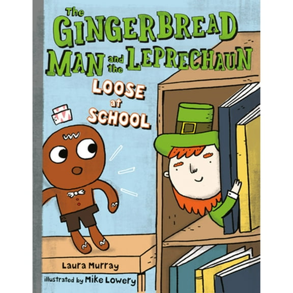 Pre-Owned The Gingerbread Man and the Leprechaun Loose at School (Hardcover) 1101996943 9781101996942
