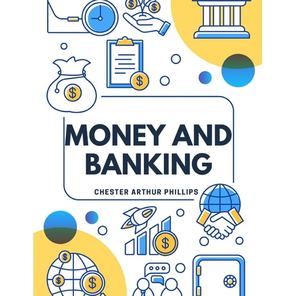 Money And Banking: Selected And Adapted (Paperback)