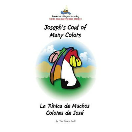 Joseph's Coat of Many Colors- La Tunica de Muchos Colores de Jose - eBook