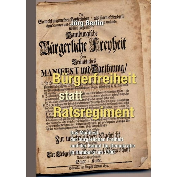 Brgerfreiheit statt Ratsregiment