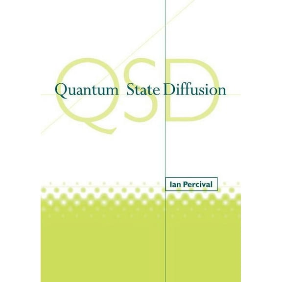 Quantum State Diffusion, (Hardcover)
