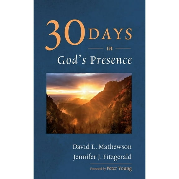 Thirty Days in God's Presence, (Paperback)