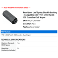 thumbnail image 2 of Rear Upper Leaf Spring Shackle Bushing - Compatible with 1992 - 2002 Ford E-150 Econoline Club Wagon - Moog, 2 of 2