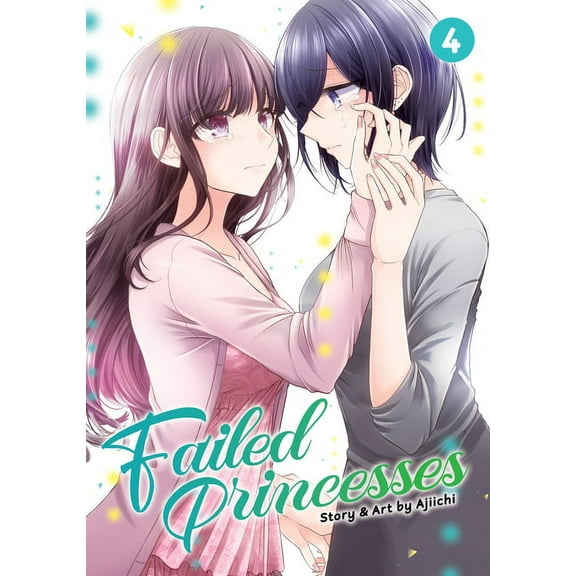 Failed Princesses Failed Princesses Vol. 4, (Paperback)