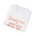 thumbnail image 4 of Twenty-one and Hot Buy Me A Shot Graphic T-Shirt, 4 of 4