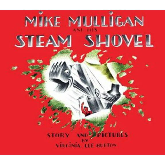 Pre-Owned Mike Mulligan and His Steam Shovel (Hardcover) 0395169615 9780395169612