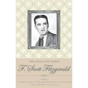 Pre-Owned Collected Works of F. Scott Fitzgerald (Paperback 9781840226591) by F. Scott Fitzgerald