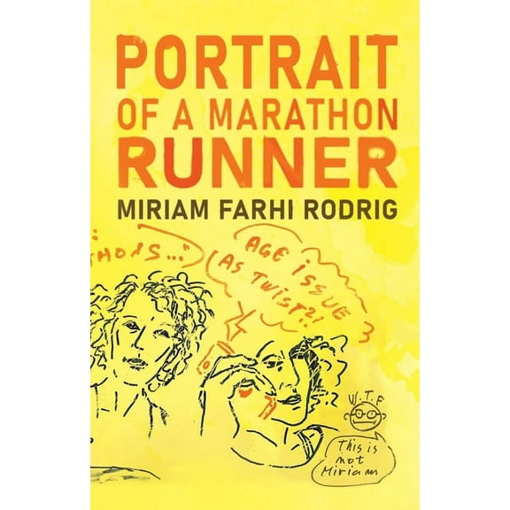 Portrait of a Marathon Runner: (As a Not so Young Woman) (Paperback)