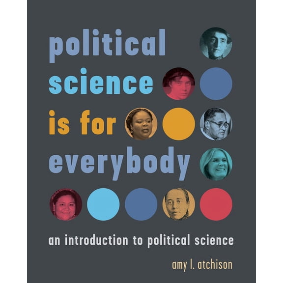 Political Science Is for Everybody: An Introduction to Political Science, (Paperback)