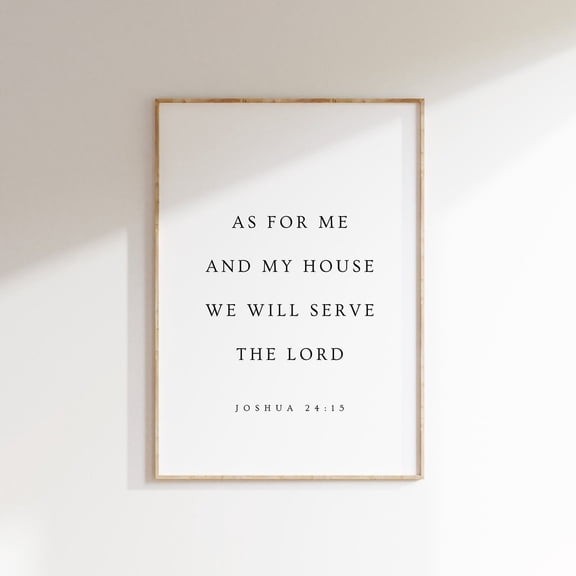 Joshua 24:15 As For Me And My House Bible Verse Wall Art Housewarming Entryway Christian Decor, Unframed Paper Poster 8x10in