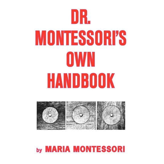 Dr. Montessori's Own Handbook, (Hardcover)