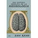 thumbnail image 1 of UNA HISTORIA INSOLITA DE LA NEUROLOGIA ARIEL MEXICO SAM KEAN, 1 of 2